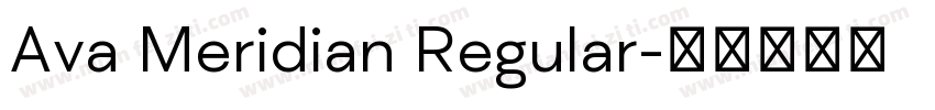 Ava Meridian Regular字体转换